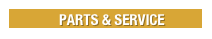             PARTS & SERVICE